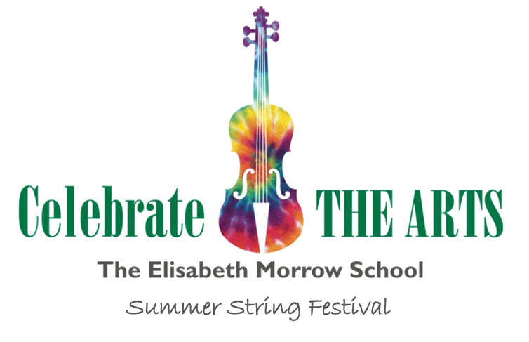 Celebrate The Arts - The Elisabeth Morrow School Summer String Festival